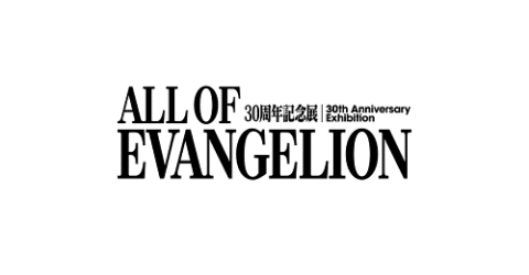 ALL OF EVANGELION “30th Anniversary” 2026 in Japan Ticket Information