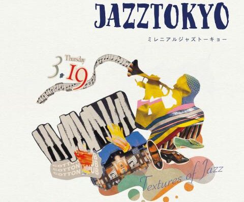 Millennial JAZZ TOKYO ~ Edo Jazz ~ 2026 in Japan Ticket Information