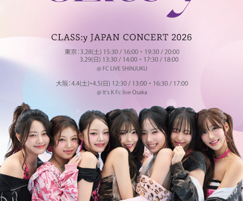 CLASS:y JAPAN CONCERT 2026 in Japan Ticket Information