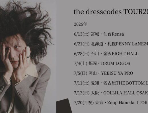 The Dresscodes TOUR 2026 in Japan Ticket Information