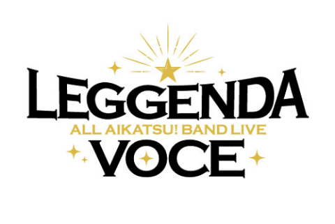ALL AIKATSU! BAND LIVE ～LEGGENDA VOCE～ 2026 Japan Ticket Information